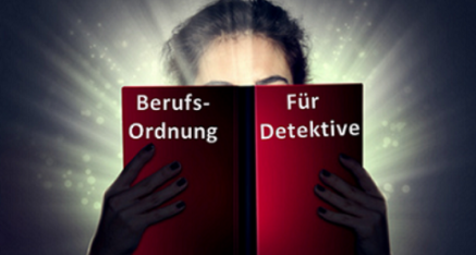 Berufsordnung für Detektive und Ermittler